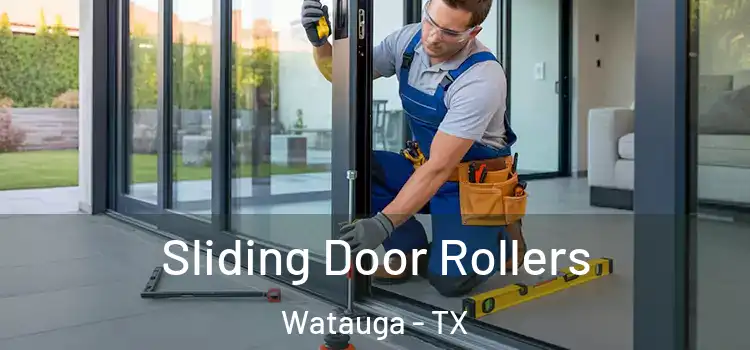 Sliding Door Rollers Watauga - TX